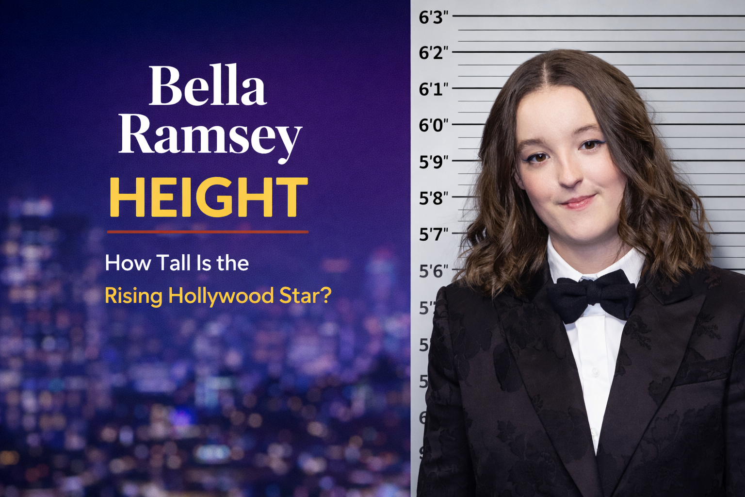 Bella Ramsey Height: How Tall Is the Rising Hollywood Star?