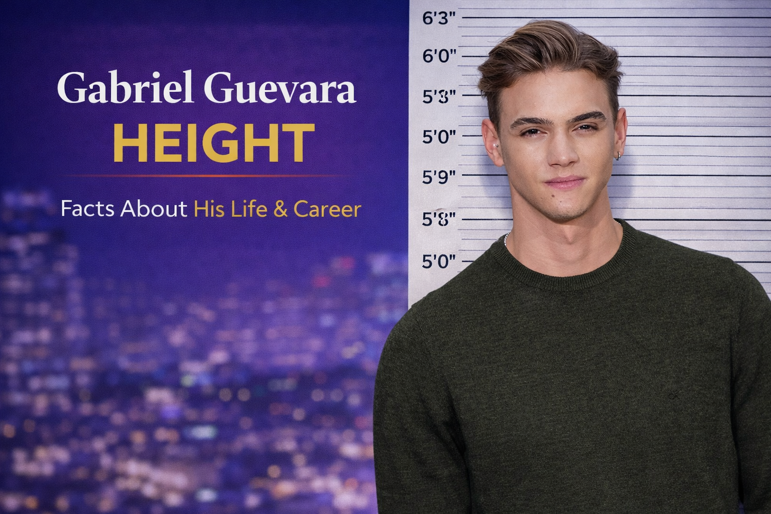 Gabriel Guevara Height 2026: Facts About His Life & Career