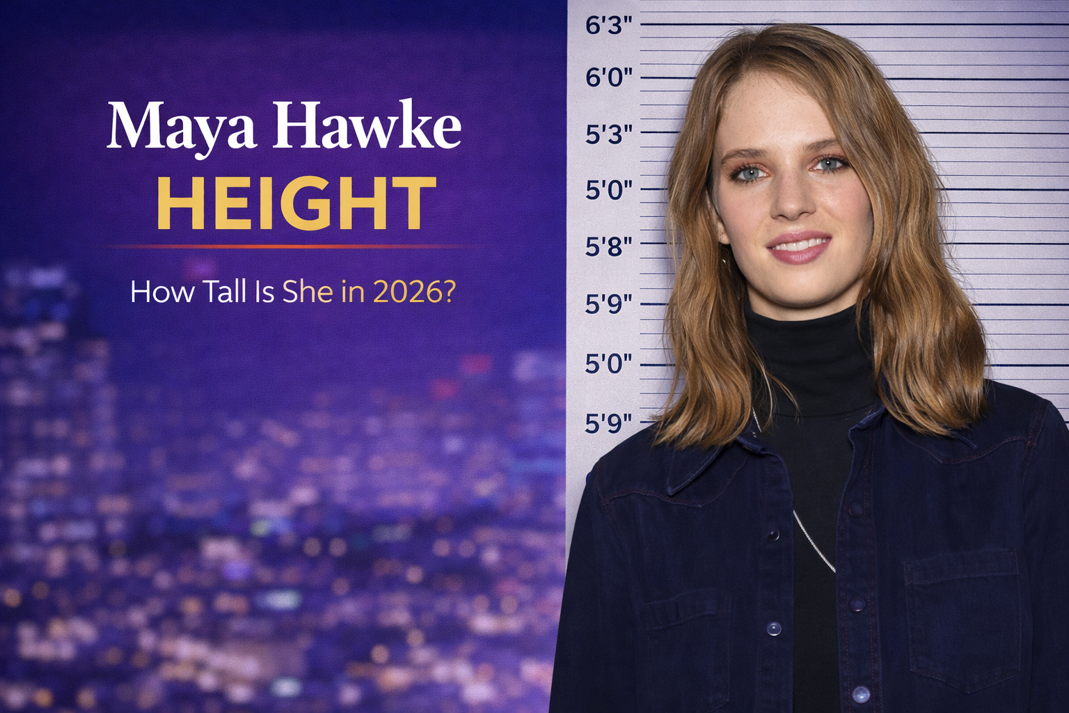 Maya Hawke Height Details: How Tall Is She in 2026?