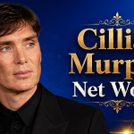 Cillian Murphy Net Worth, Biography, and the Story Behind His Success