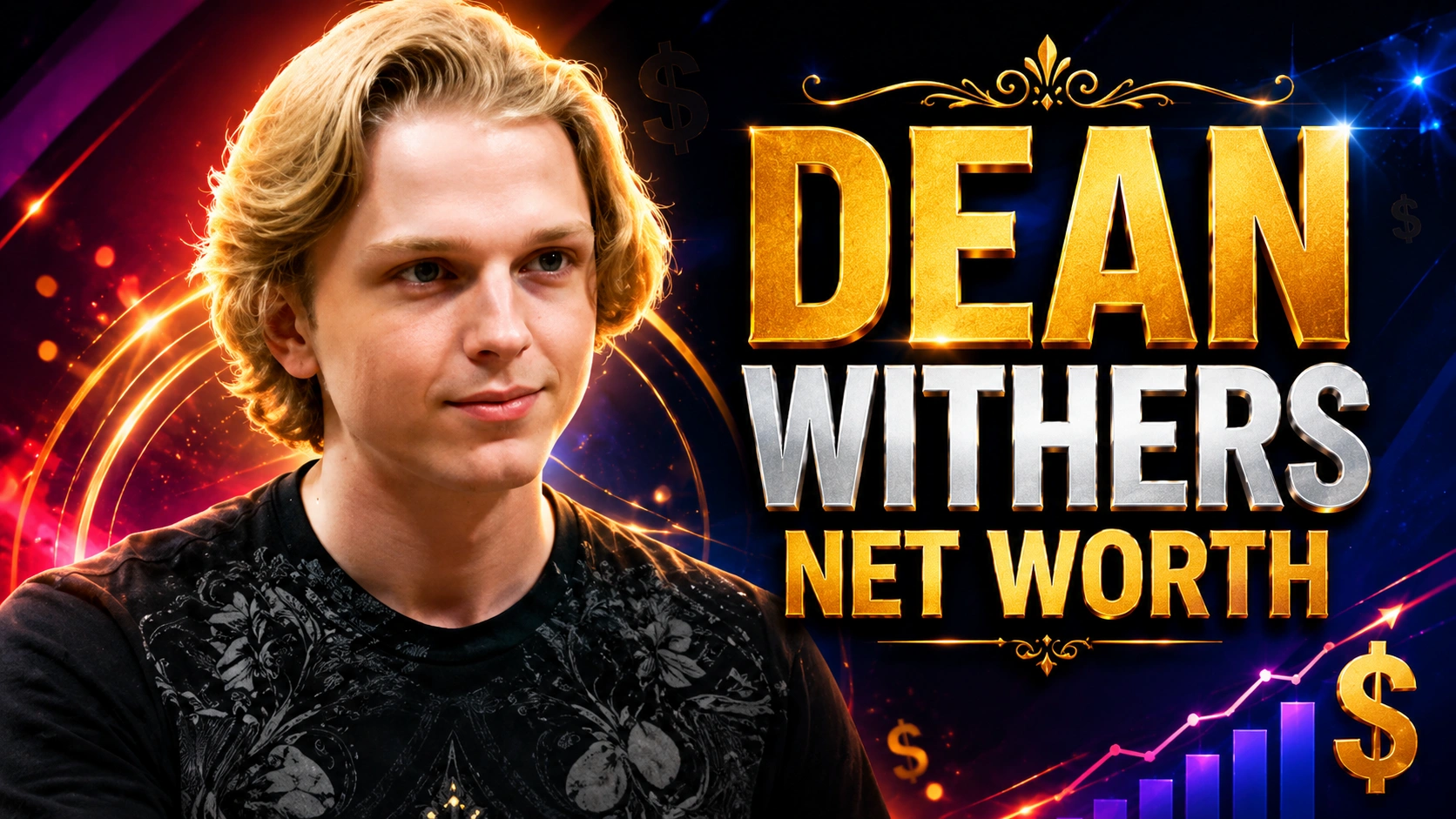 Dean Withers Net Worth 2026: Income, Career & Bio Revealed