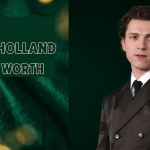 Tom Holland Net Worth: Salary, Movies, Career Earnings, and Assets