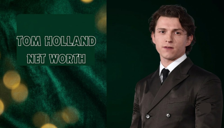Tom Holland Net Worth: Salary, Movies, Career Earnings, and Assets