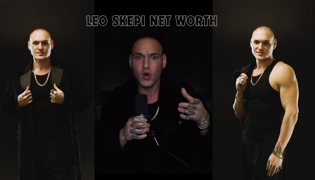 Leo Skepi Net Worth 2026: Age, Career & Fortune Revealed