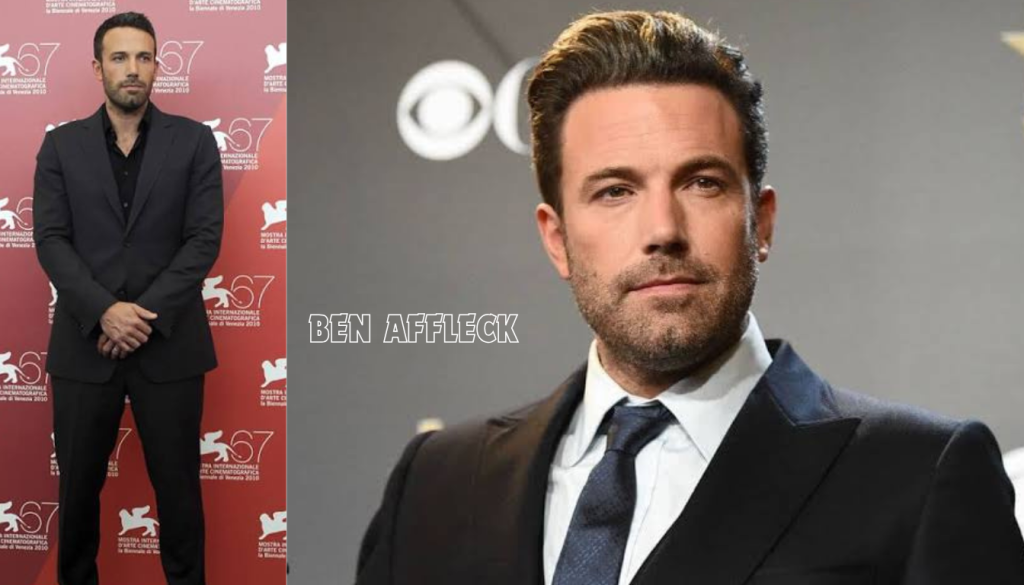 Ben Affleck Height Revealed: Facts, Career Highlights, and More